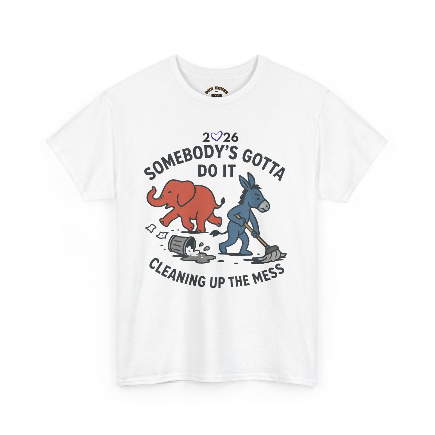 Cleaning Up the Mess Unisex Heavy Cotton Tee, Gift for Friends, Casual Wear