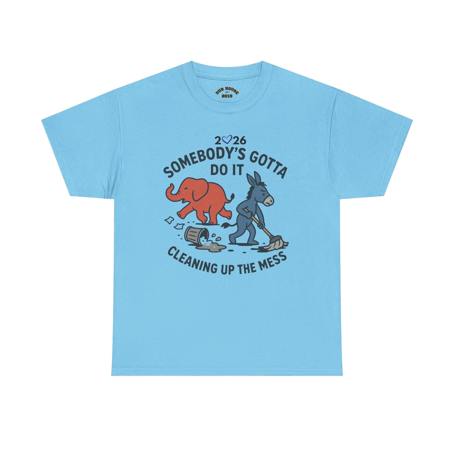 Cleaning Up the Mess Unisex Heavy Cotton Tee, Gift for Friends, Casual Wear