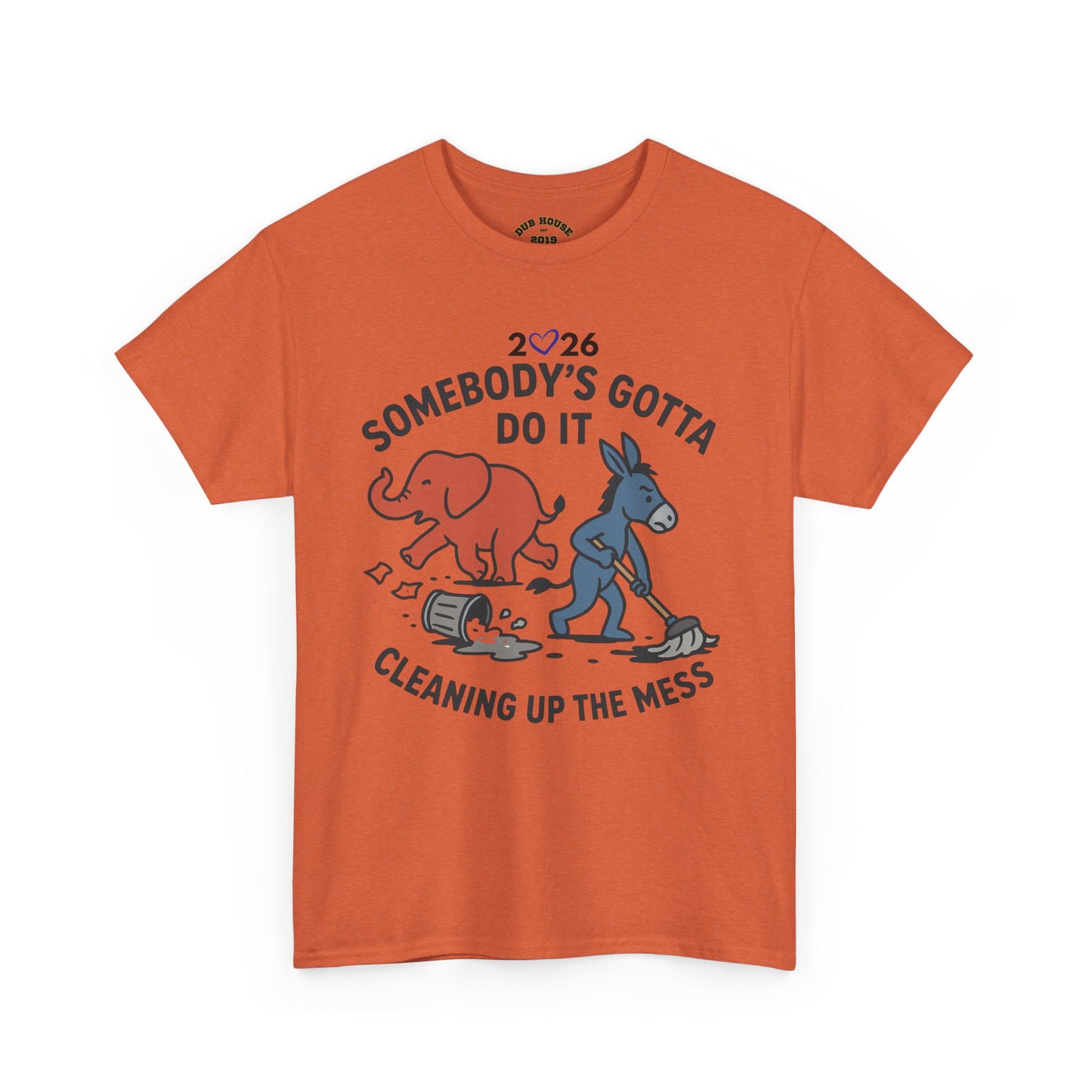 Cleaning Up the Mess Unisex Heavy Cotton Tee, Gift for Friends, Casual Wear