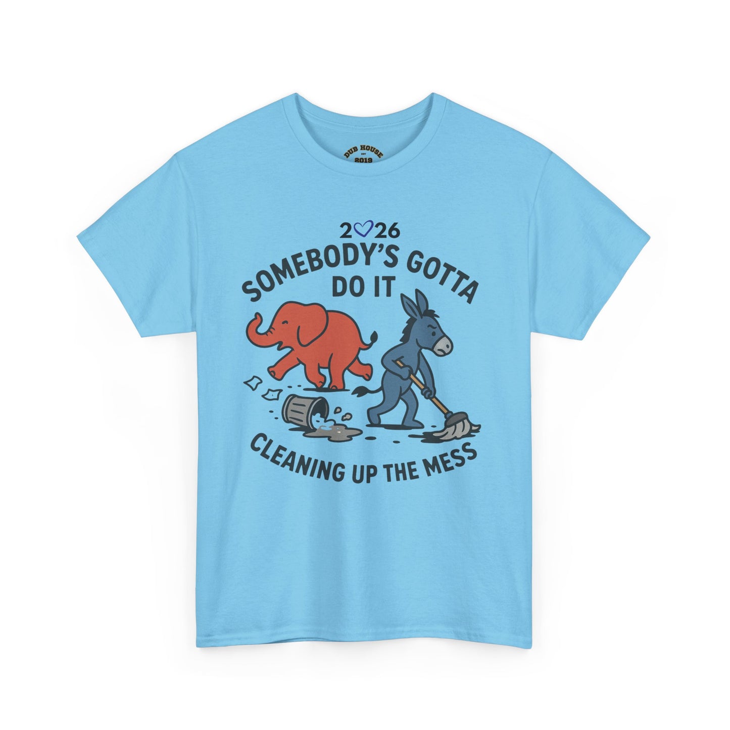 Cleaning Up the Mess Unisex Heavy Cotton Tee, Gift for Friends, Casual Wear