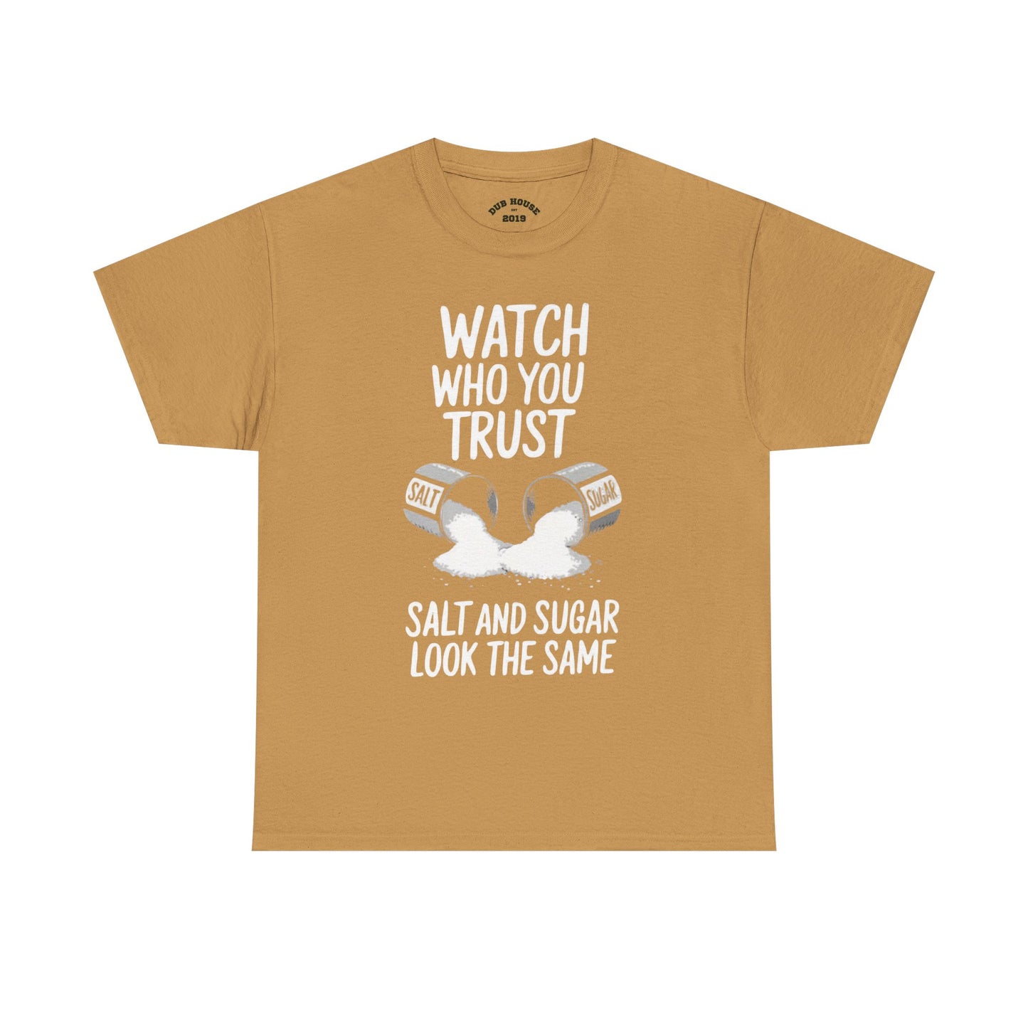 Watch Who You Trust Tee Heavy Cotton Shirt, Graphic Tee, Gift, Trendy Casual Wear, Unique Statement T-Shirt