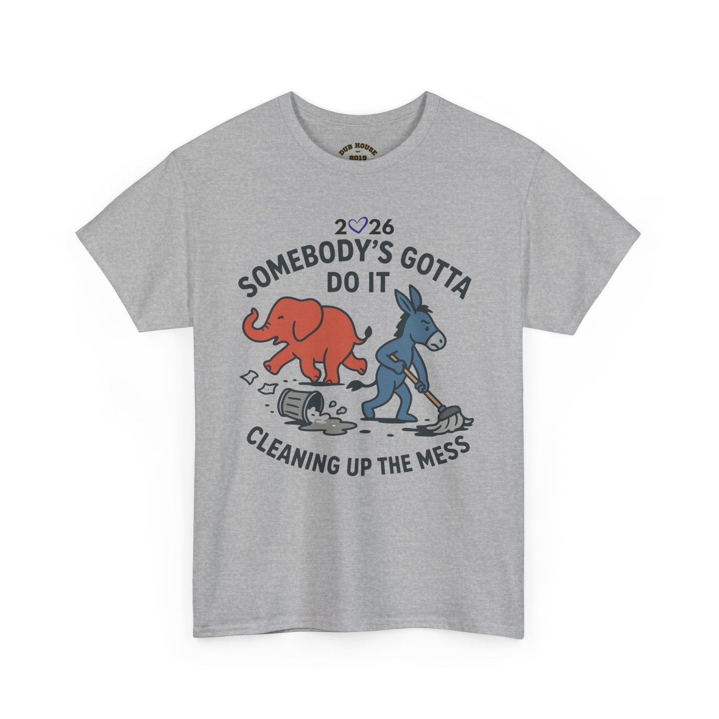 Cleaning Up the Mess Unisex Heavy Cotton Tee, Gift for Friends, Casual Wear