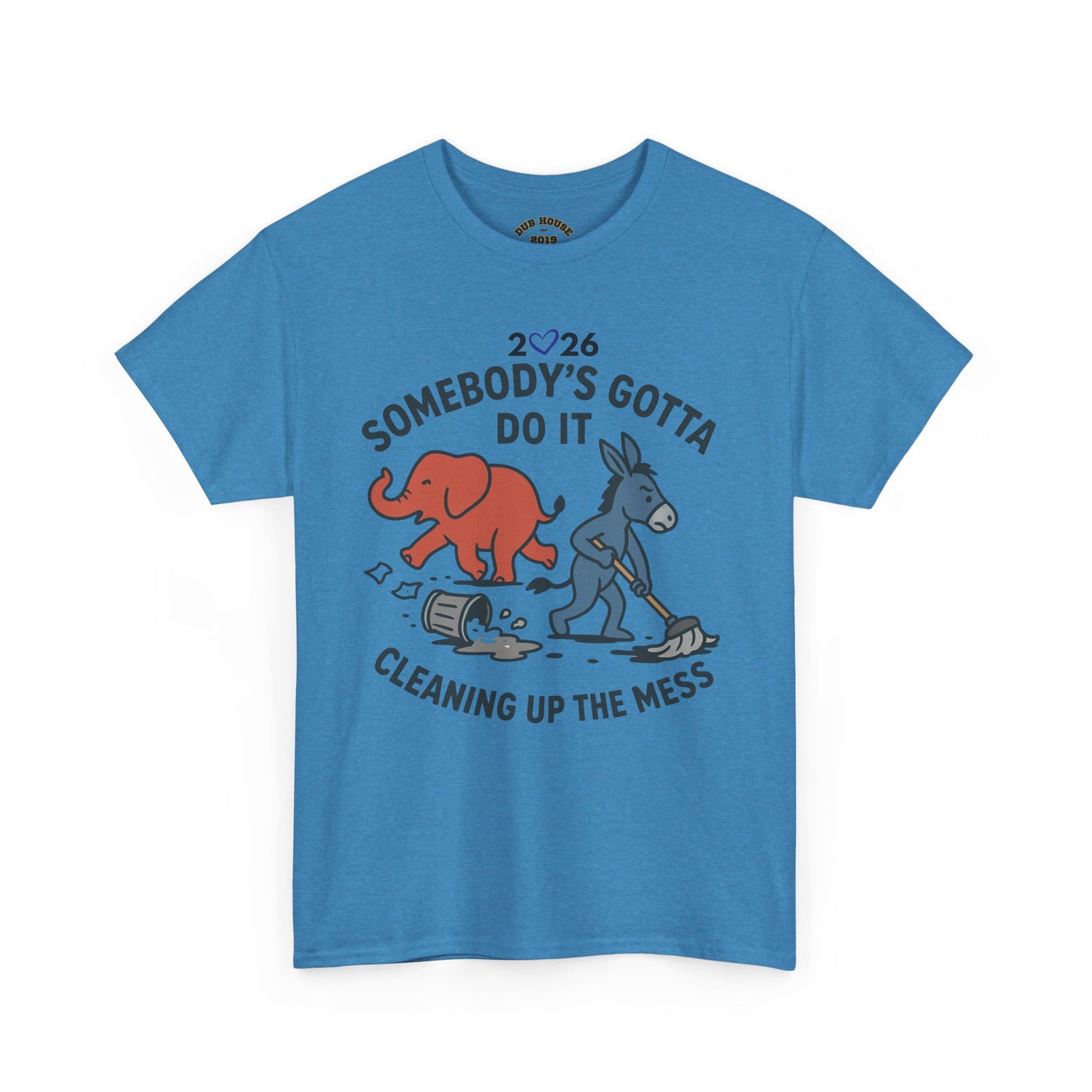 Cleaning Up the Mess Unisex Heavy Cotton Tee, Gift for Friends, Casual Wear