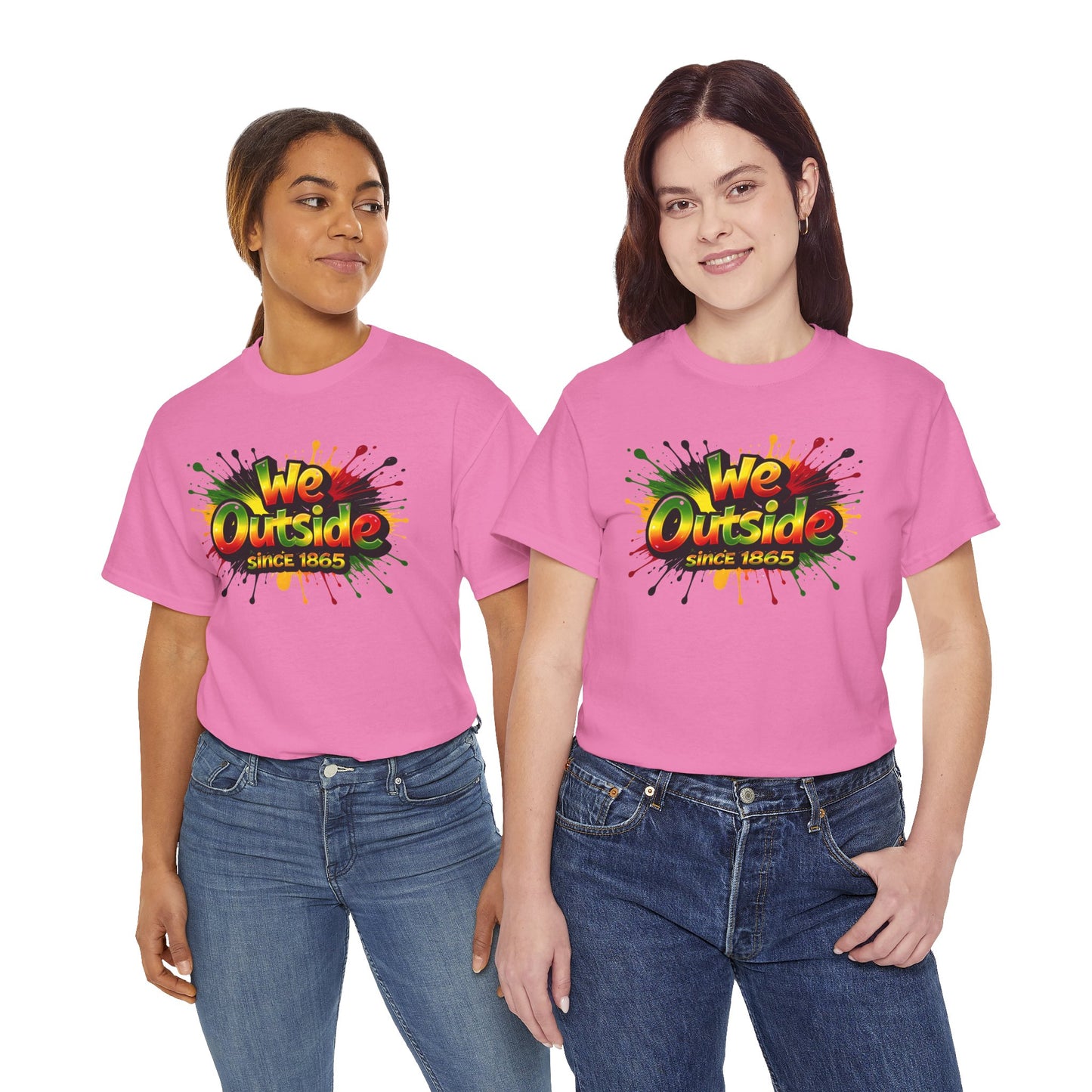 We Outside Since 1865 Tee