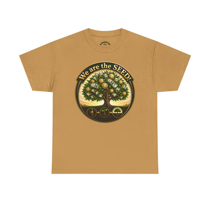 We Are the Seed Tee