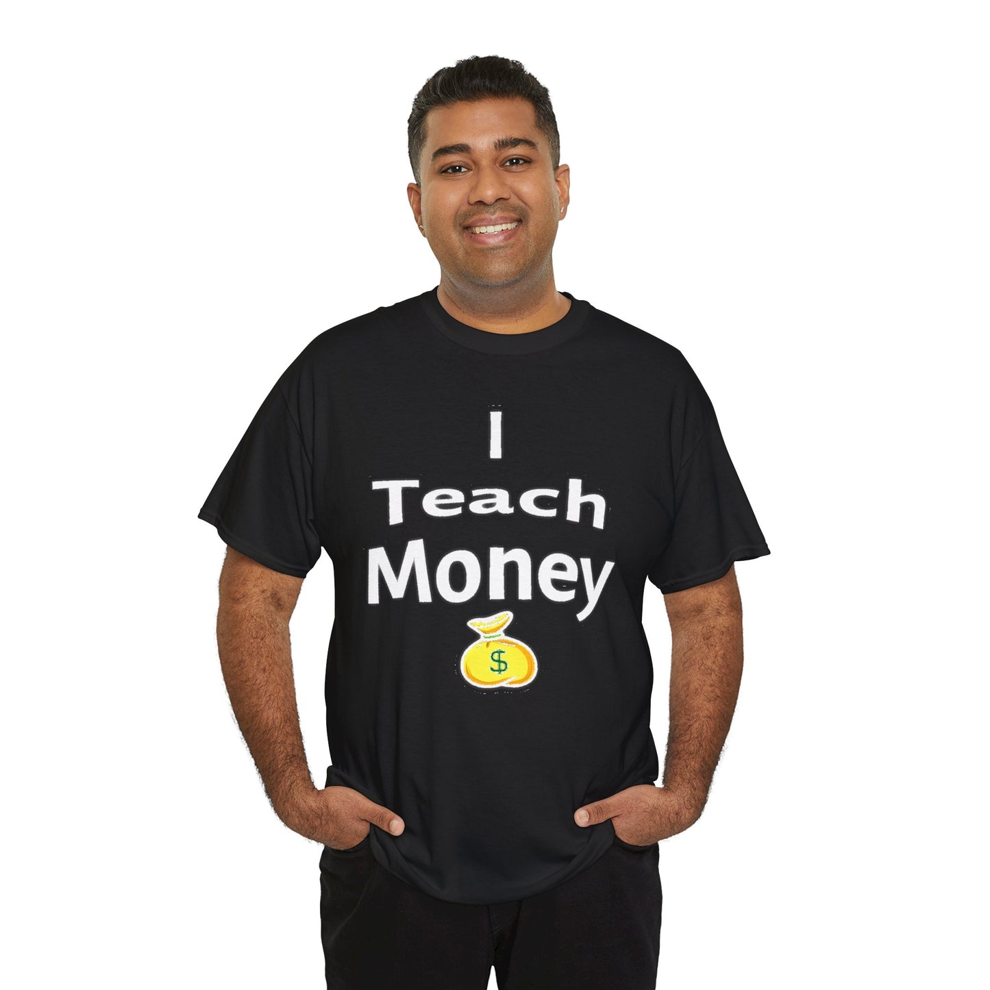 I Teach Money T-Shirt