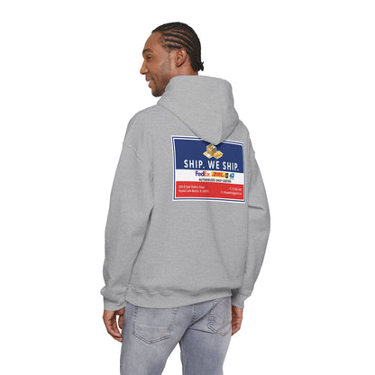 Ship. We Ship. Hoodie — Shipping Service Sweatshirt