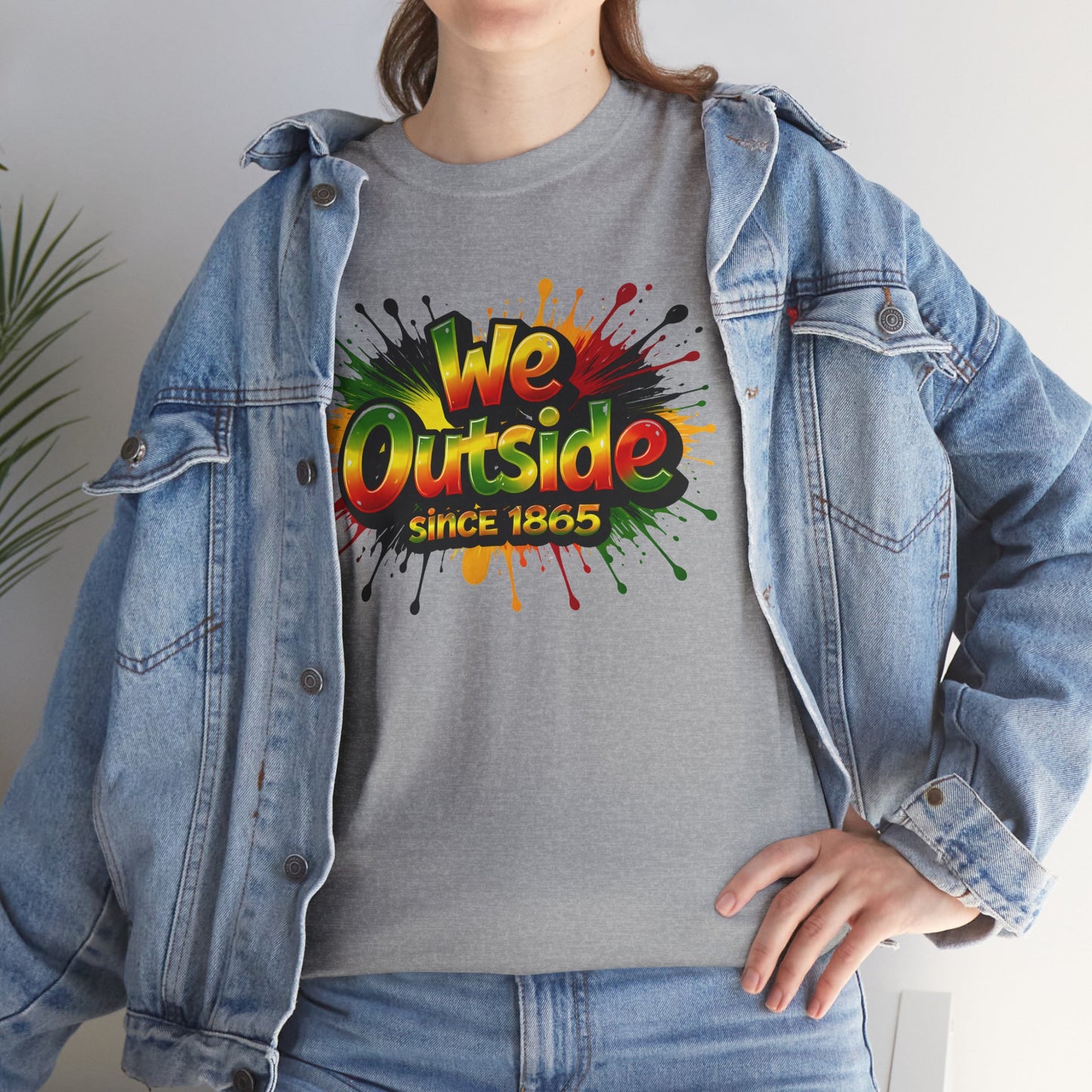 We Outside Since 1865 Tee