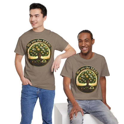 We Are the Seed Tee