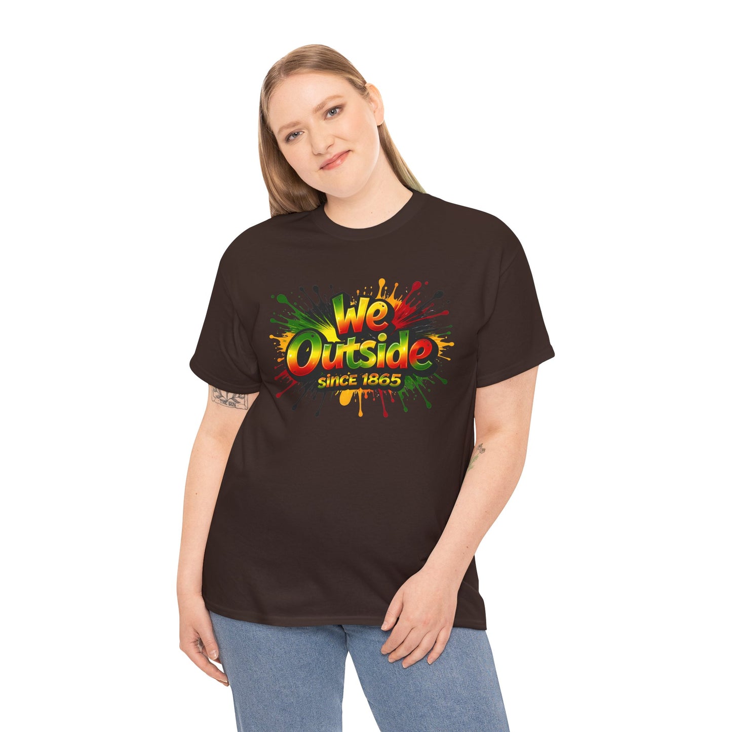 We Outside Since 1865 Tee