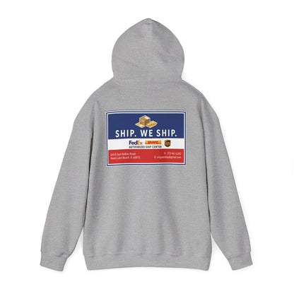 Ship. We Ship. Hoodie — Shipping Service Sweatshirt
