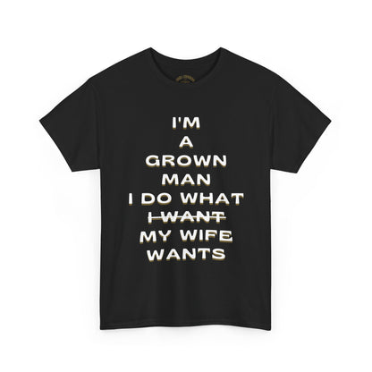 Funny Grown Man Tee, Humor T-Shirt for Dads, Perfect Gift for Groomsmen, Comfy Casual Wear, Birthday or Father's Day Shirt