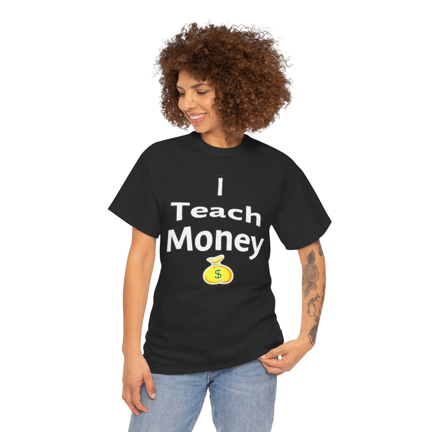 I Teach Money T-Shirt