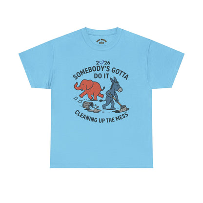 Cleaning Up the Mess Unisex Heavy Cotton Tee, Gift for Friends, Casual Wear