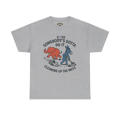 Cleaning Up the Mess Unisex Heavy Cotton Tee, Gift for Friends, Casual Wear