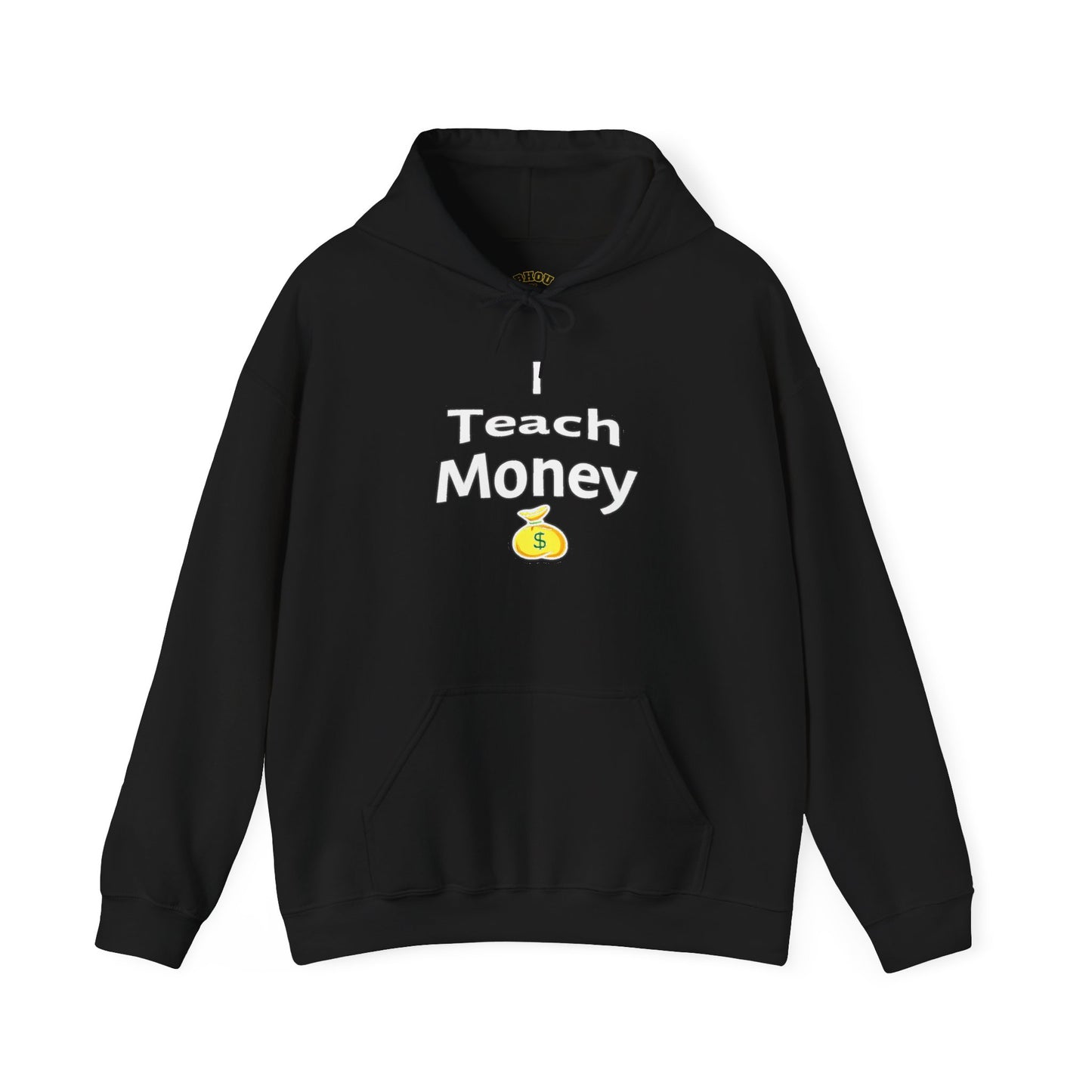 Teach Money Hoodie 2