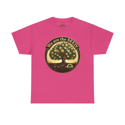 We Are the Seed Tee