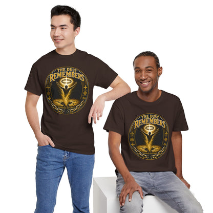 The Dust Remembers T-Shirt