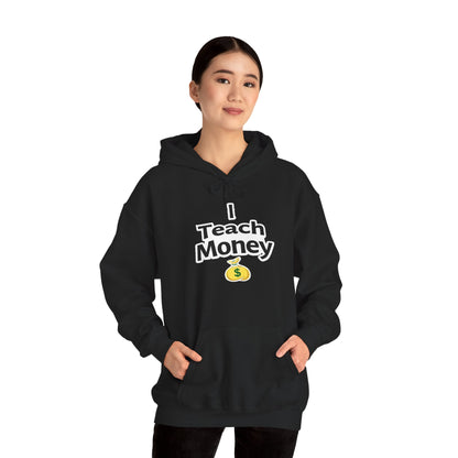 I Teach Money Hoodie 1
