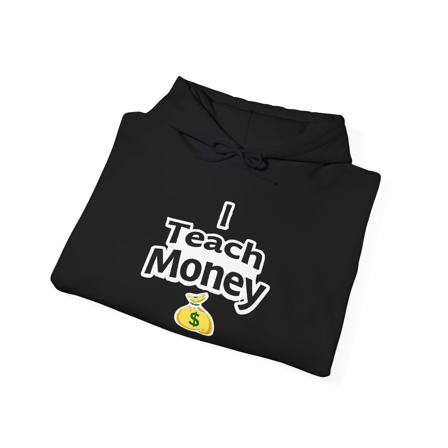 I Teach Money Hoodie 1