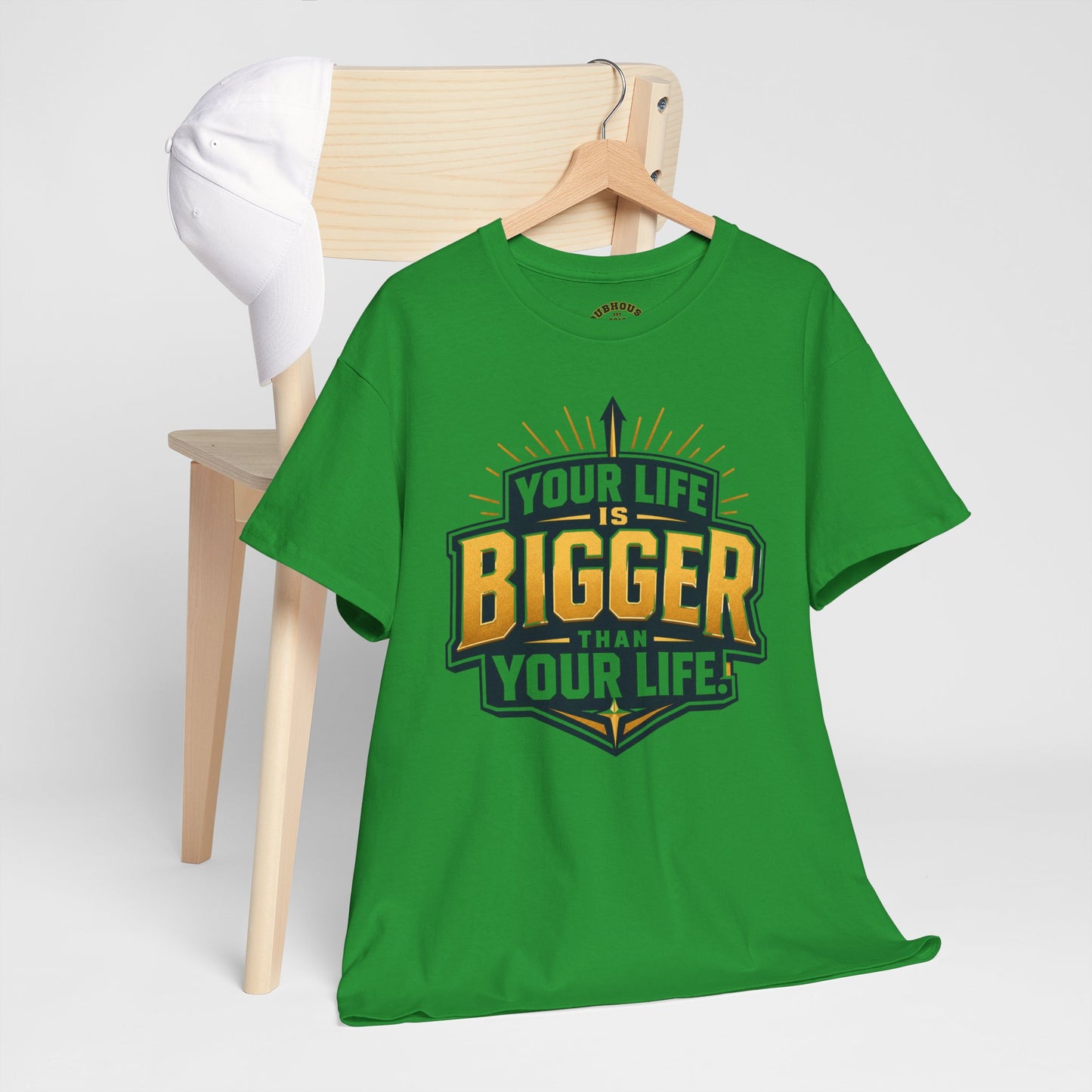 Your Life Is Bigger Than Your Life Tee