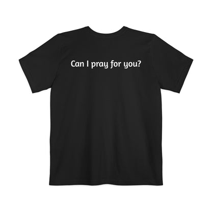 Can I Pray For You? Pocket Tee
