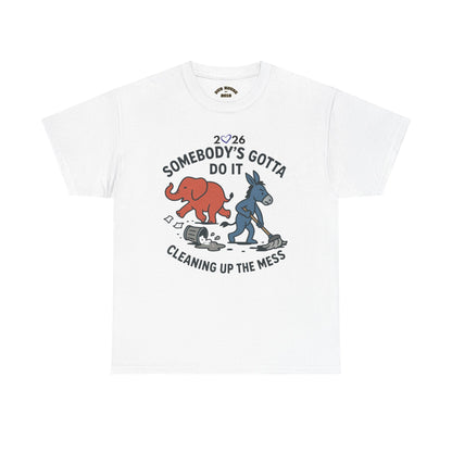 Cleaning Up the Mess Unisex Heavy Cotton Tee, Gift for Friends, Casual Wear