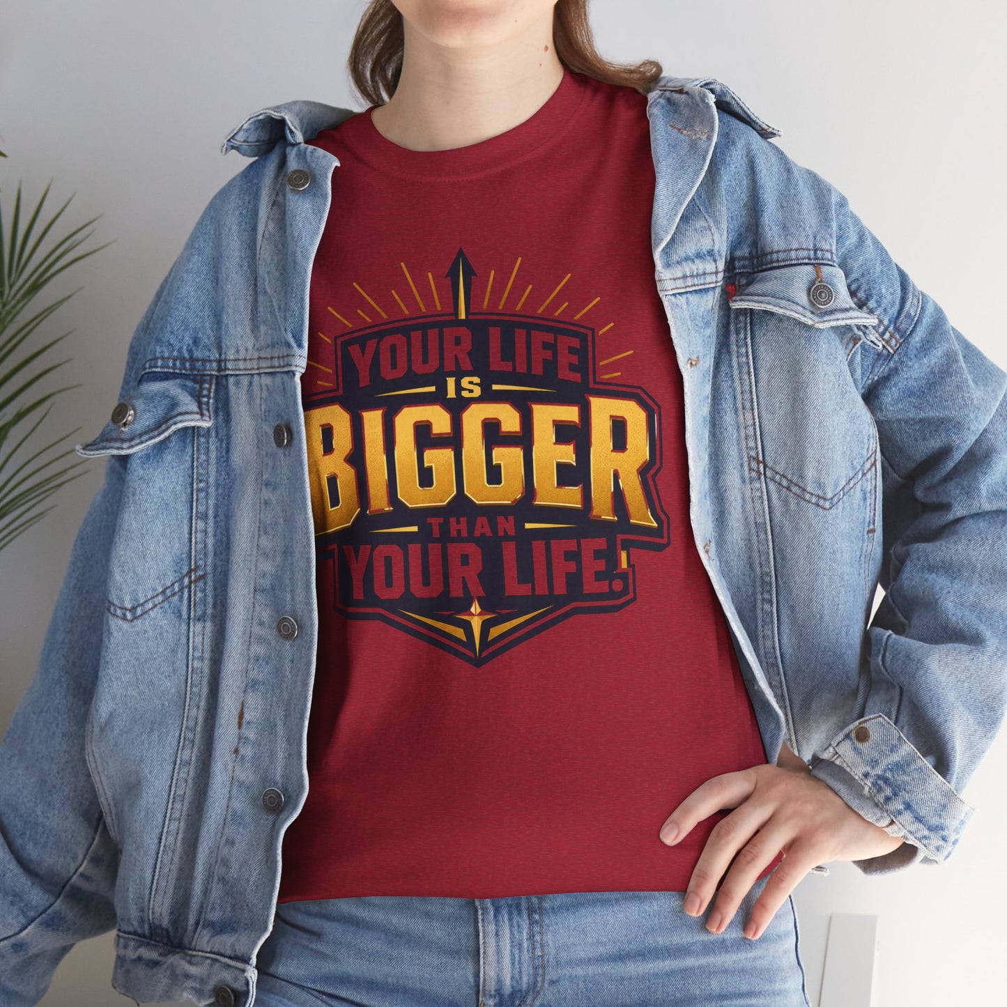 Your Life Is Bigger Than Your Life Tee