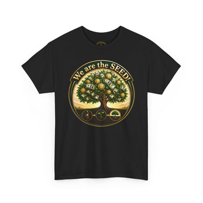 We Are the Seed Tee