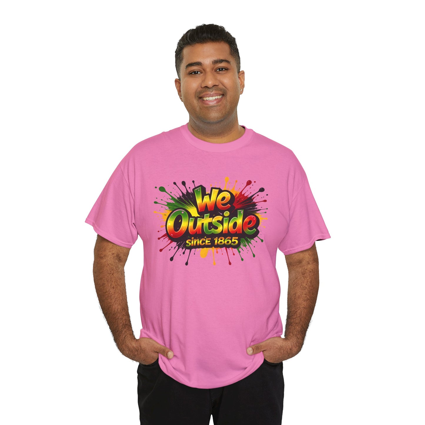 We Outside Since 1865 Tee