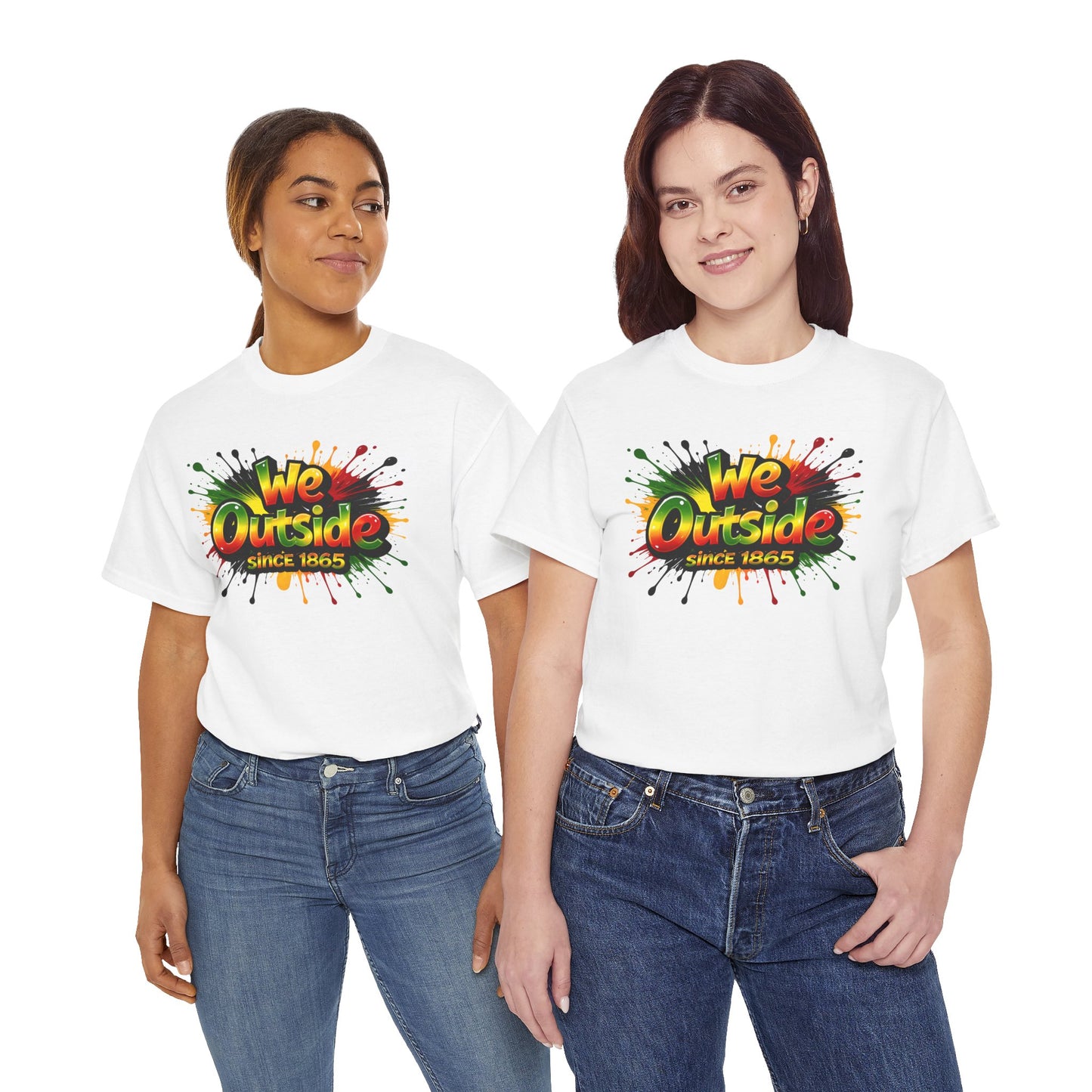 We Outside Since 1865 Tee