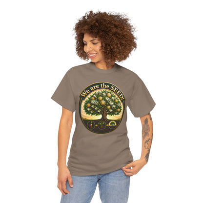 We Are the Seed Tee