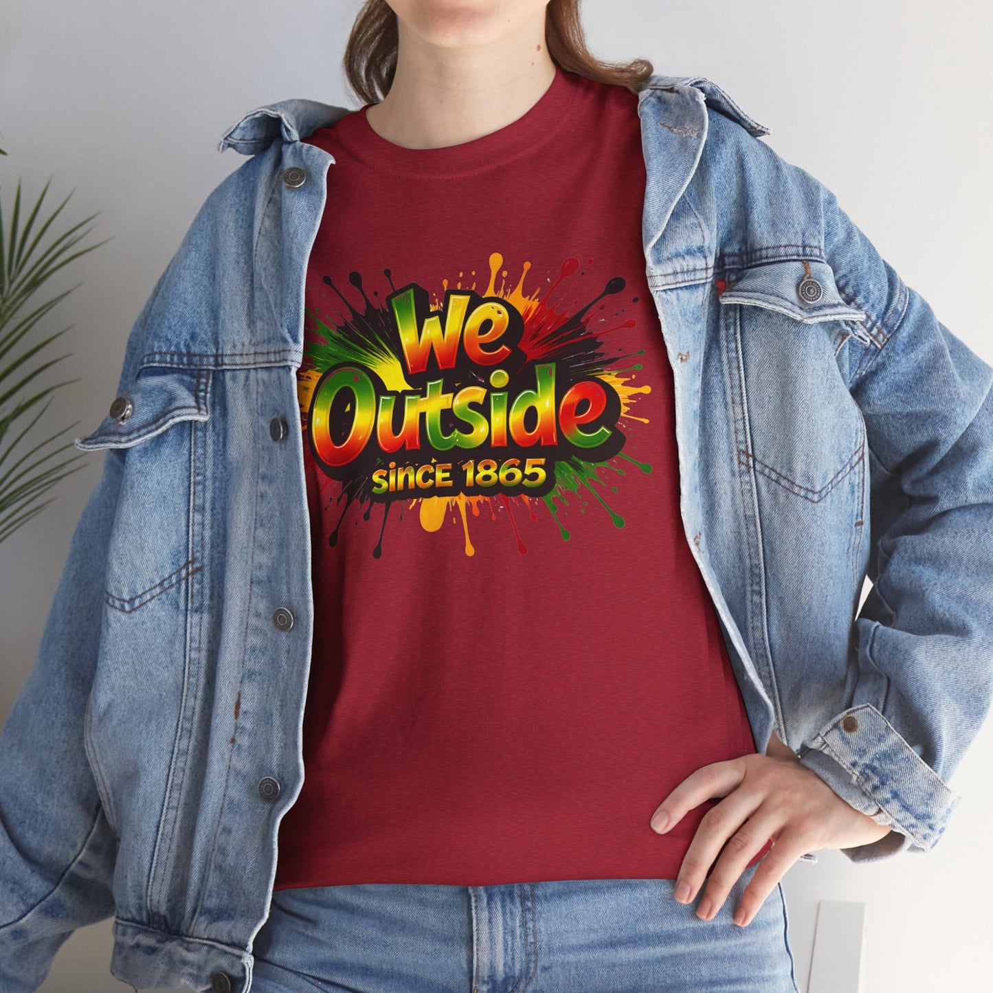 We Outside Since 1865 Tee