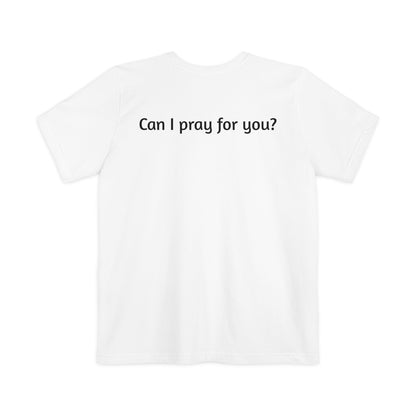 Can I Pray For You? Pocket Tee