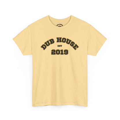 Dub House 2019 Unisex Heavy Cotton Tee, Casual Streetwear, Graphic Tee, Gift for Him/Her, Birthday, Summer Fashion