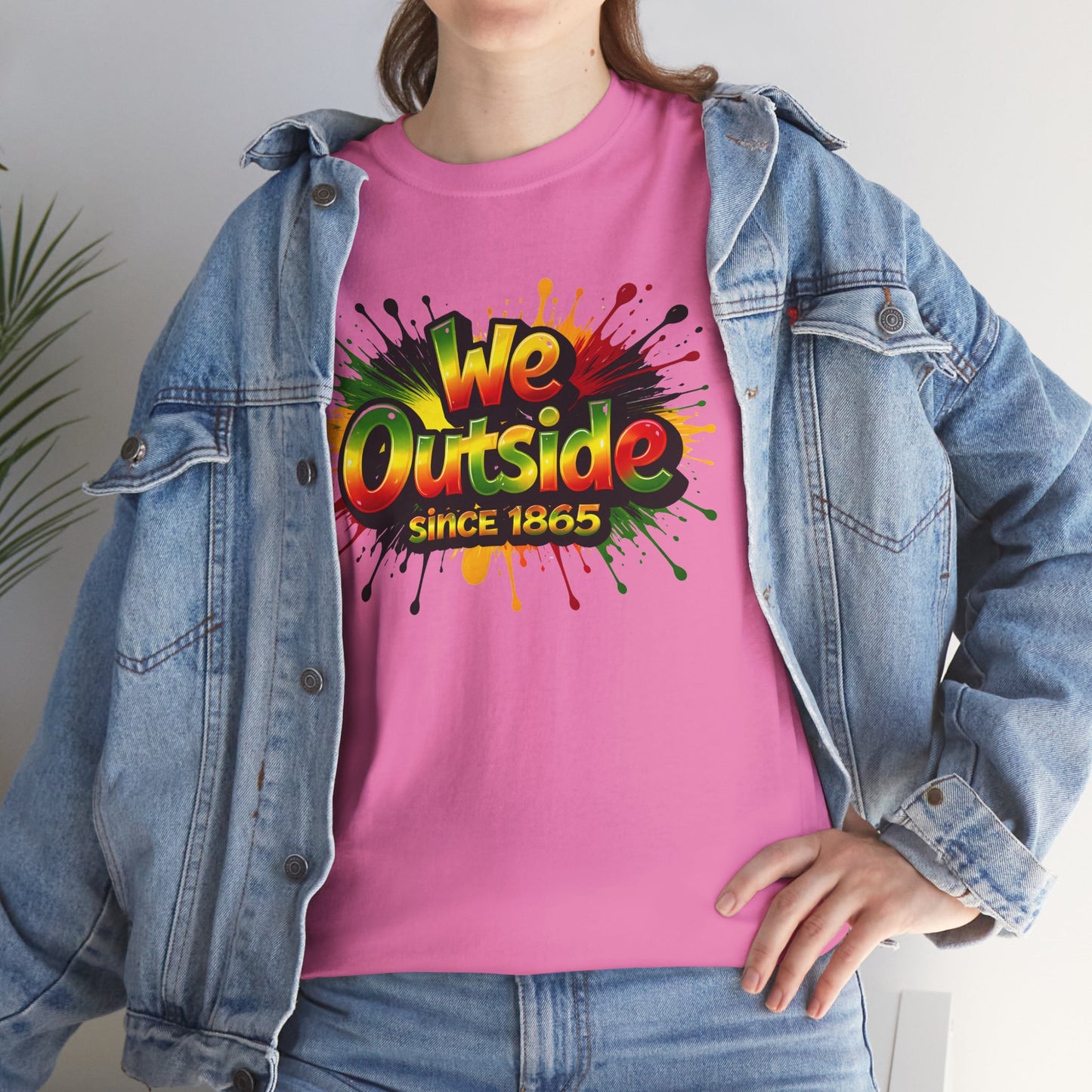 We Outside Since 1865 Tee