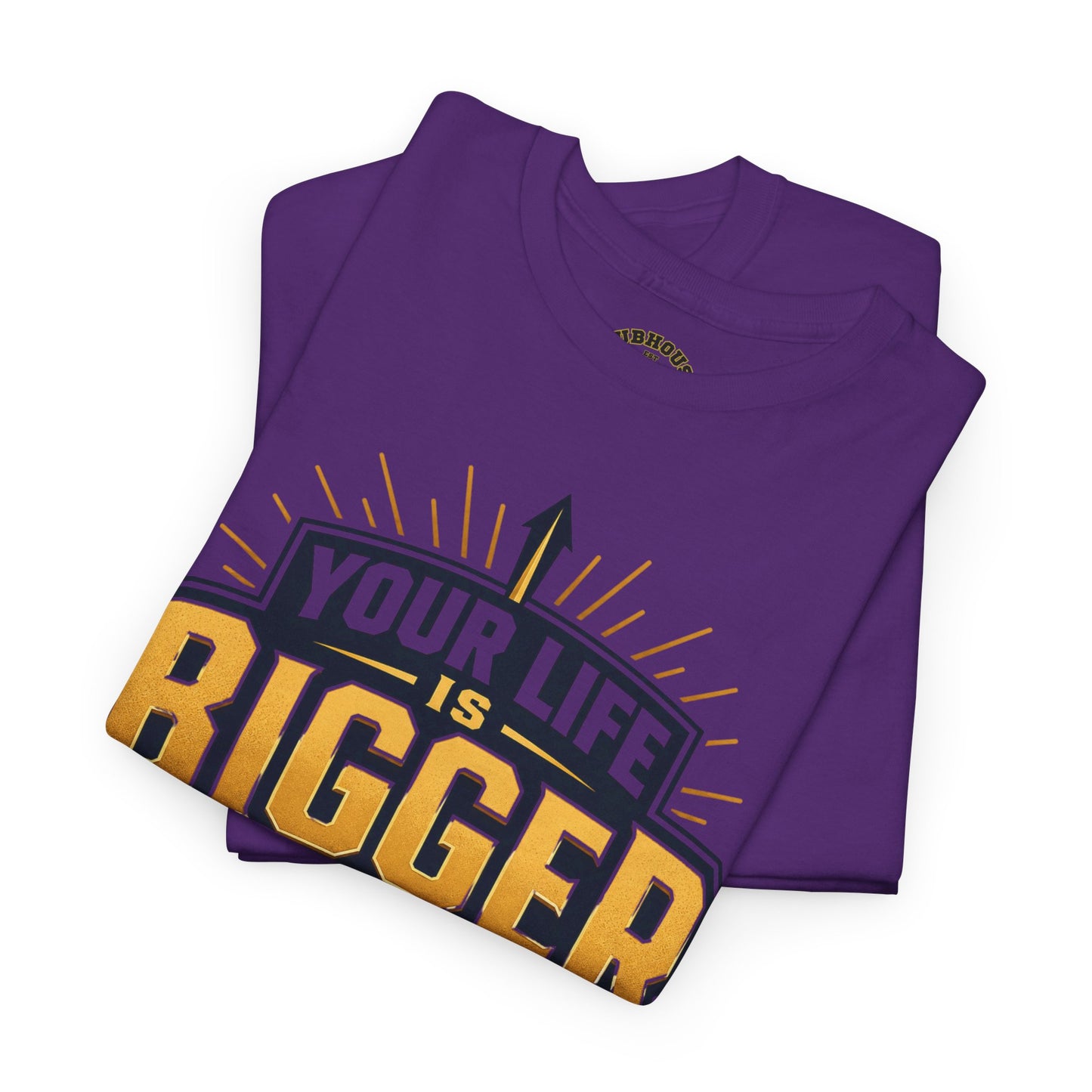 Your Life Is Bigger Than Your Life Tee