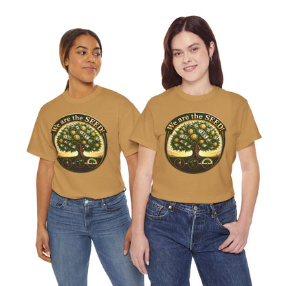 We Are the Seed Tee