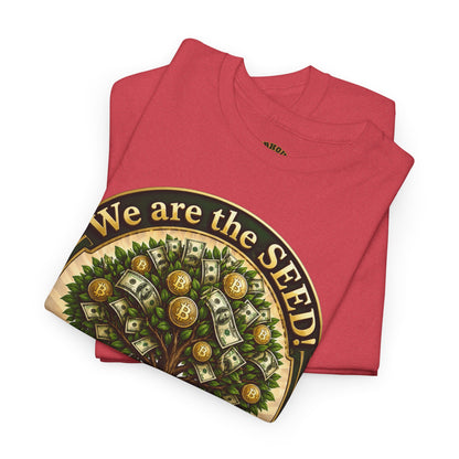 We Are the Seed Tee