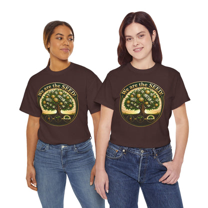 We Are the Seed Tee